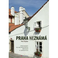 Praha neznámá - E-kniha