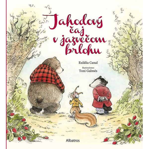 Jahodový čaj v jazvečom brlohu