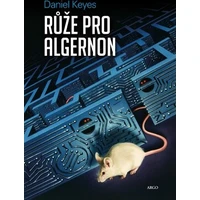 Růže pro Algernon - E-kniha