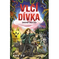 Vlčí dívka – Druhá smečka - E-kniha