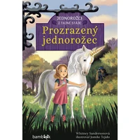 Jednorožci z tajné stáje – Prozrazený jednorožec - E-kniha