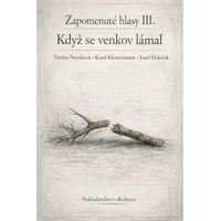 Zapomenuté hlasy III.: Když se venkov lámal - E-kniha