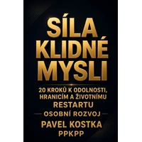 Síla klidné mysli: 20 kroků k odolnosti, hranicím a životnímu restartu - E-kniha