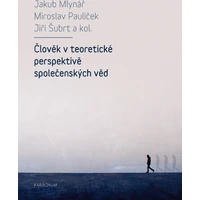 Člověk v teoretické perspektivě společenských věd - E-kniha