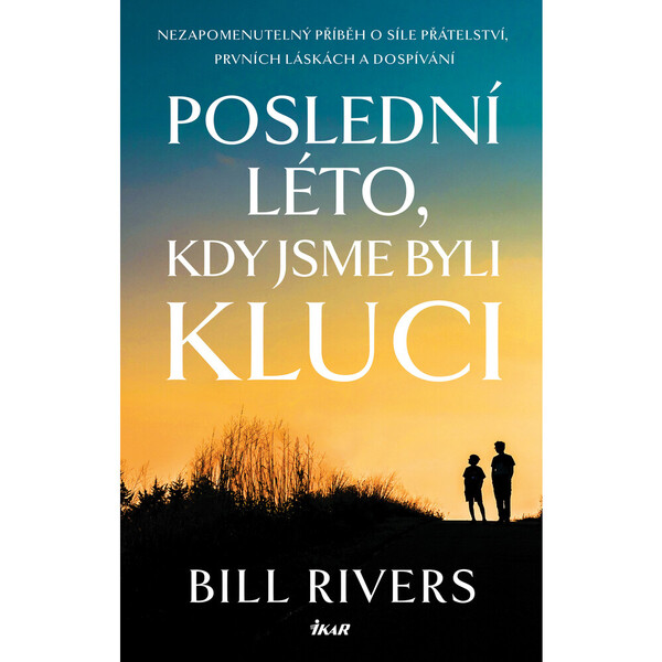 Poslední léto, kdy jsme byli kluci
