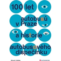 100 let autobusů v Praze a historie autobusového dispečinku - E-kniha