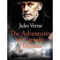 The Adventures of Captain Hatteras - E-kniha