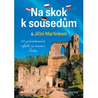Na skok k sousedům s Jiřím Martínkem - E-kniha