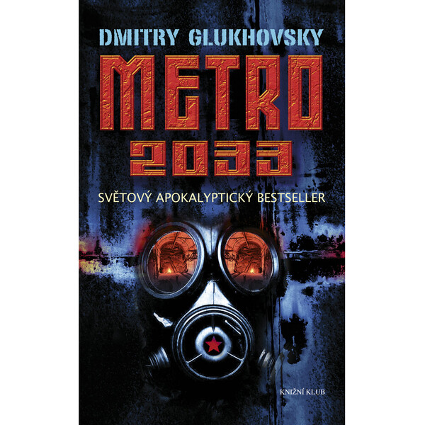 Metro 2033 - Dmitry Glukhovsky