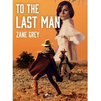 To the Last Man - E-kniha