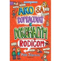 Ako sa dopracovať k dokonalým rodičom - E-kniha