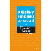 Příběhy hrdinů 20. století II - E-kniha
