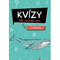 Kvízy pro chytré děti: Zvířata - E-kniha