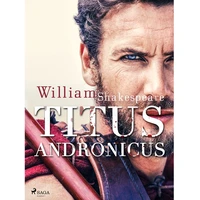 Titus Andronicus - E-kniha
