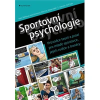 Sportovní psychologie - Průvodce teorií a praxí pro mladé sportovce, jejich rodiče a trenéry - E-kniha