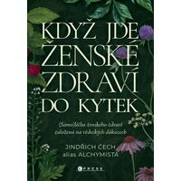 Když jde ženské zdraví do kytek - E-kniha