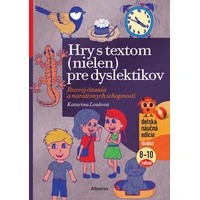 Hry s textom (nielen) pre dyslektikov - E-kniha