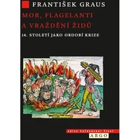 Mor, flagelanti a vraždění Židů - E-kniha