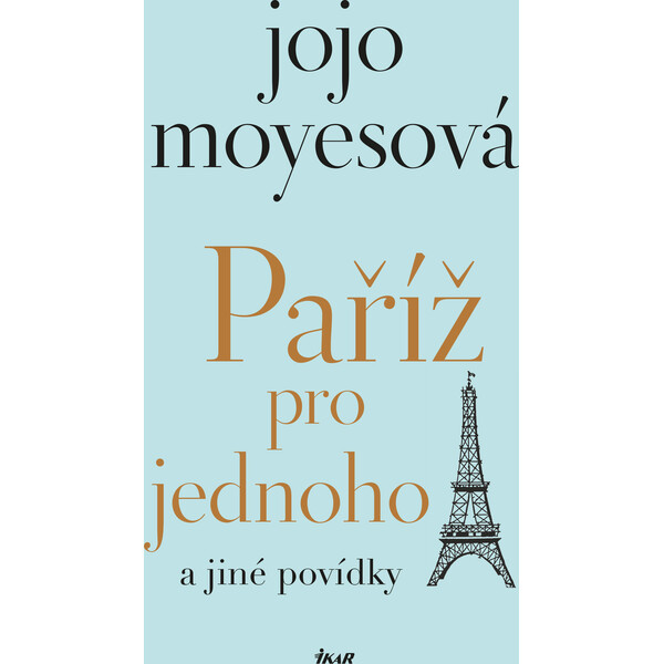 Paříž pro jednoho a jiné povídky