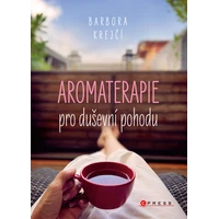 Aromaterapie pro duševní pohodu - E-kniha