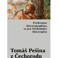 Prodromus Moravographiae, to jest Předchůdce Moravopisu - E-kniha