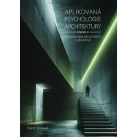 Aplikovaná psychologie architektury - Kniha II. - E-kniha