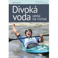 Divoká voda - cesta na vrchol - E-kniha