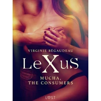 LeXuS: Mucha, The Consumers  - E-kniha