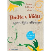 Buďte v klidu a použijte afirmaci - E-kniha