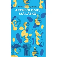 Archeologie, má lásko - E-kniha