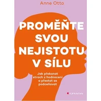 Proměňte svou nejistotu v sílu - E-kniha
