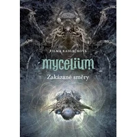 Mycelium VII: Zakázané směry - E-kniha