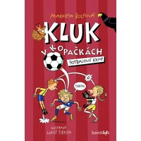 Kluk v kopačkách – Fotbalový kemp - E-kniha