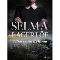 Liliecrona's Home - E-kniha