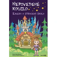 Nepovedené kouzlo – Emilka a ztracená škola - E-kniha