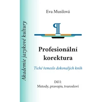Profesionální korektura: Metody, pravopis, tvarosloví - E-kniha
