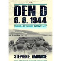 Den D 6. 6. 1944 – Vrcholná bitva druhé světové války - E-kniha