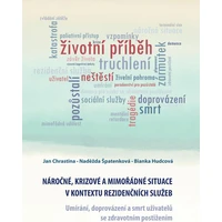 Náročné, krizové a mimořádné situace v kontextu rezidenčních služeb. Umírání, doprovázení a smrt uži - E-kniha