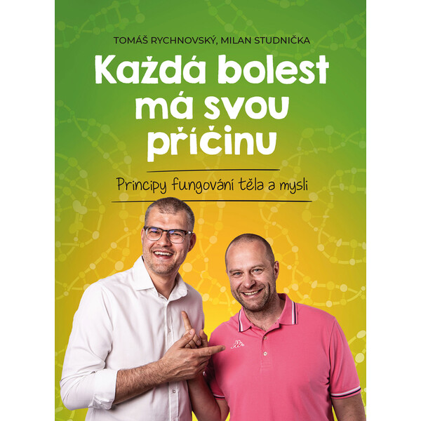 Každá bolest má svou příčinu
