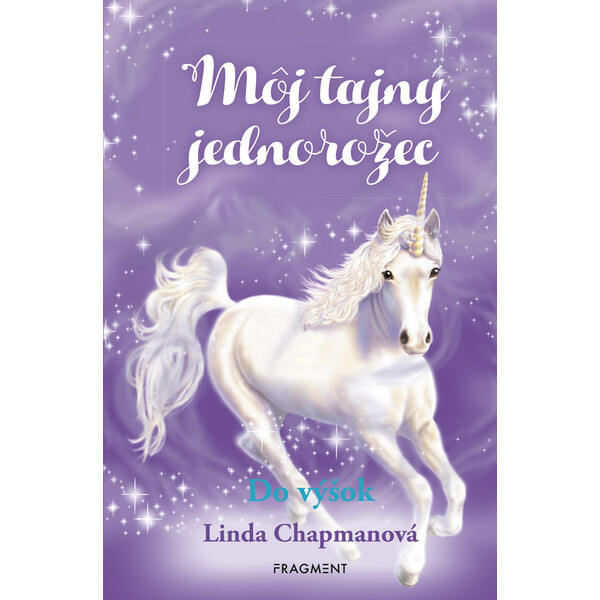 Môj tajný jednorožec 3: Do výšok