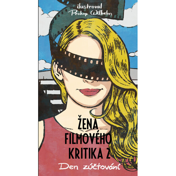 Žena filmového kritika: Den zúčtování