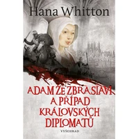 Adam ze Zbraslavi a případ královských diplomatů - E-kniha
