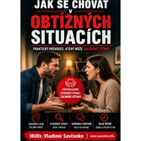 JAK SE CHOVAT V OBTÍŽNÝCH SITUACÍCH - E-kniha