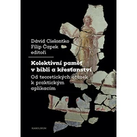 Kolektivní paměť v bibli a křesťanství - E-kniha