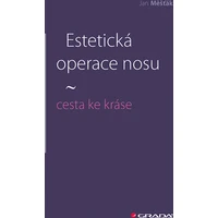 Estetická operace nosu - cesta ke kráse - E-kniha