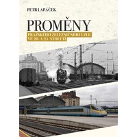 Proměny pražského železničního uzlu ve 20. a 21. století - E-kniha