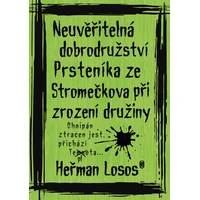 Neuvěřitelná dobrodružství Prsteníka ze Stromečkova při zrození družiny - E-kniha