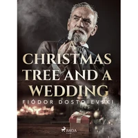 A Christmas Tree and a Wedding - E-kniha
