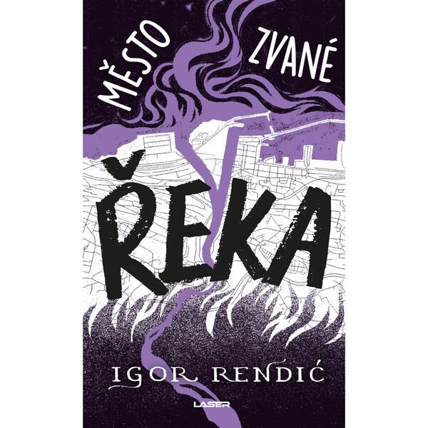 Město zvané Řeka - Igor Rendić