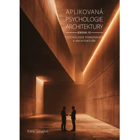 Aplikovaná psychologie architektury - Kniha III. - E-kniha
